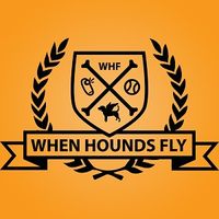 whenhoundsfly